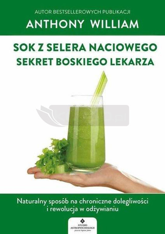 Sok z selera naciowego sekret Boskiego Lekarza