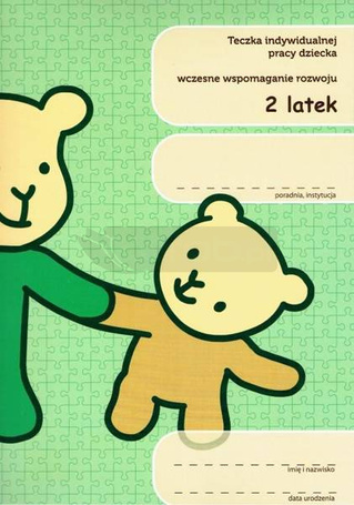 Teczka indywidualnej pracy... Wczesne... 2-latek