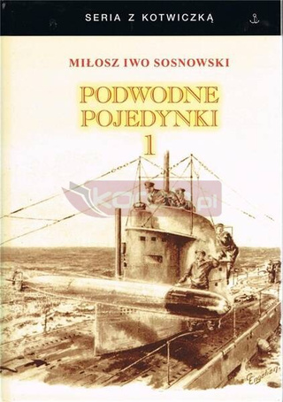 Podwodne pojedynki T.1 Spotkania okrętów... w.3