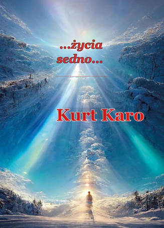 ...Życia sedno...