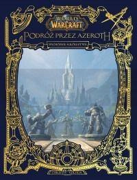 World of Warcraft: Odkrywanie Azeroth....