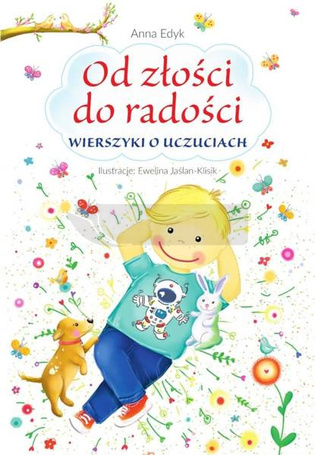 Od złości do radości. Wierszyki o uczuciach