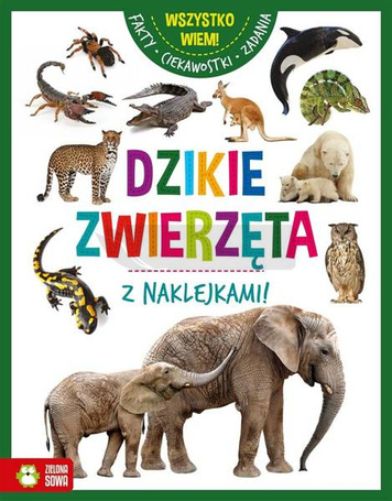Wszystko wiem. Dzikie zwierzęta