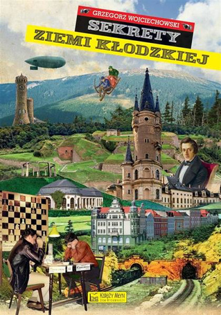Sekrety ziemi kłodzkiej