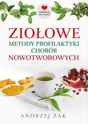 Ziołowe metody profilaktyki chorób nowotworowych