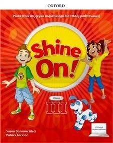 Shine On!3 Podręcznik z cyfrowym odzwierciedleniem
