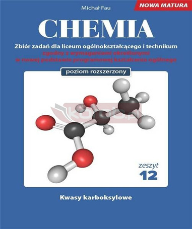 Chemia. Zbiór zadań LO Zeszyt 12 ZR