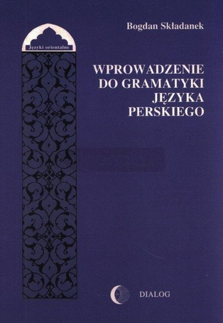 Wprowadzenie do gramatyki języka perskiego