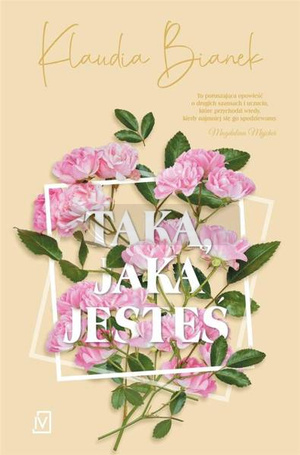 Taką, jaka jesteś
