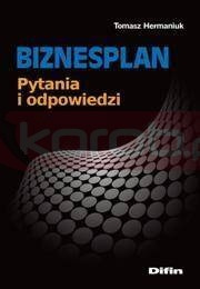 Biznesplan. Pytania i odpowiedzi
