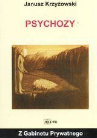 Z gabinetu prywatnego - Psychozy