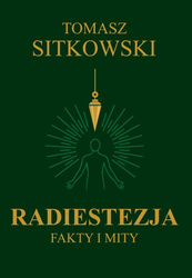 Radiestezja. Fakty i mity