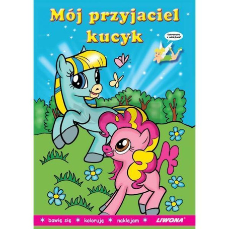 Malowanka z naklejkami - Mój przyjaciel kucyk