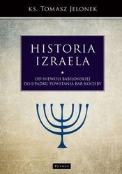 Historia Izraela. Od niewoli babilońskiej do...