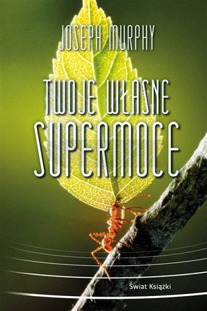 Twoje własne supermoce