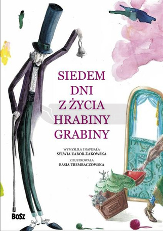 Siedem dni z życia Hrabiny Grabiny