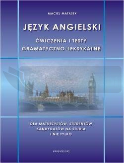 Język angielski - ćwiczenia i testy gram. - leks.