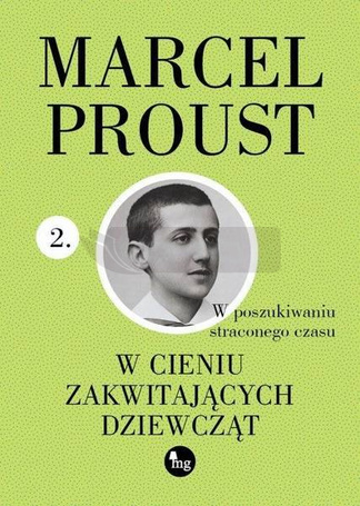 W poszukiwaniu straconego czasu T.2 W cieniu zakwi