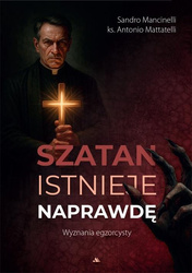 Szatan istnieje naprawdę. Wyznania egzorcysty