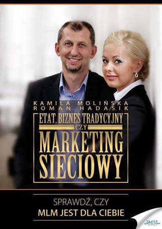 Etat, biznes tradycyjny czy marketing sieciowy