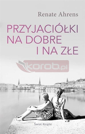 Przyjaciółki na dobre i na złe