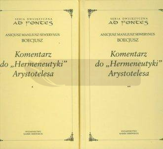 Komentarz do Hermeneutyki Arystotelesa T.1-2