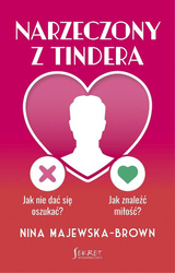 Narzeczony z Tindera. Jak nie dać się oszukać?