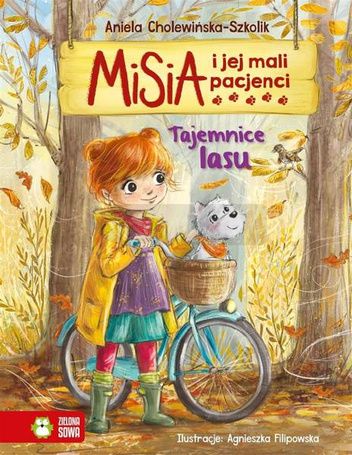 Misia i jej mali pacjenci. Tajemnice lasu
