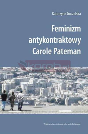 Feminizm antykontraktowy Carole Pateman