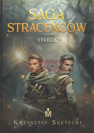 Saga straceńców T.1 Viveck (barwione brzegi)