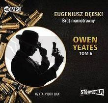 Owen Yeates T.6 Brat marnotrawny audiobook