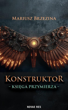 Konstruktor. Księga przymierza