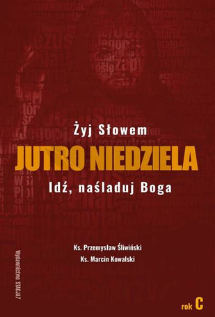 Jutro Niedziela Rok C