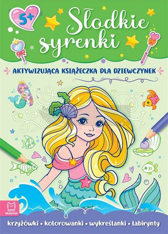 Słodkie syrenki. Aktywizująca książeczkadla