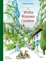 Wielka wyprawa Ciumków