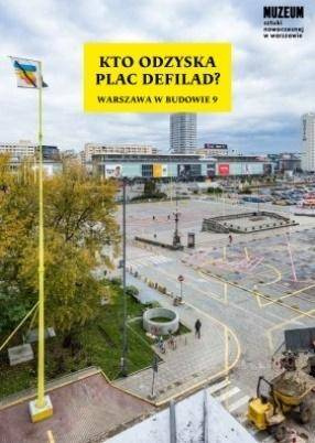 Kto odzyska Plac Defilad?