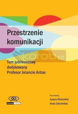 Przestrzenie komunikacji