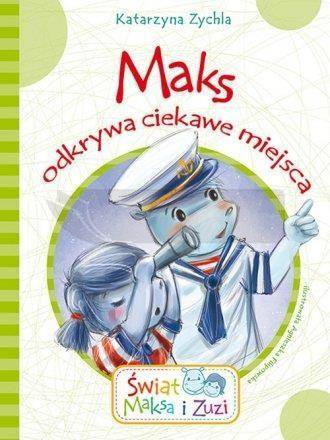 Maks odkrywa ciekawe miejsca