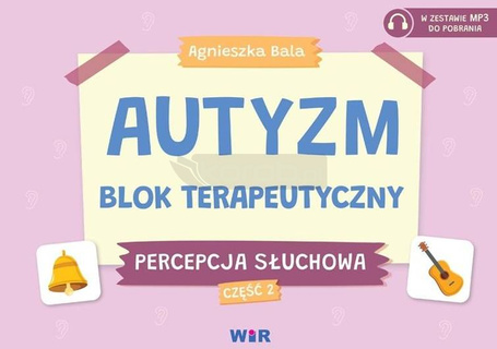 Autyzm Blok terapeutyczny Percepcja słuchowa cz.2
