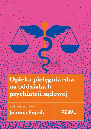Opieka pielęgniarska na oddziałach psychiatrii..