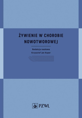 Żywienie w chorobie nowotworowej