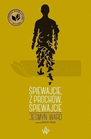 Śpiewajcie, z prochów, śpiewajcie