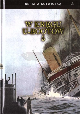 W kręgu U-bootów 5 TW