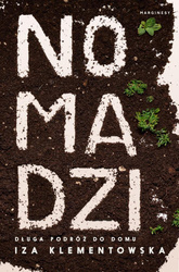 Nomadzi. Długa podróż do domu