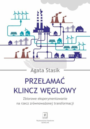 Przełamać klincz węglowy