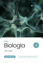 Biologia LO Nowa Zbiór zadań. Matura 2026-2028 T.4