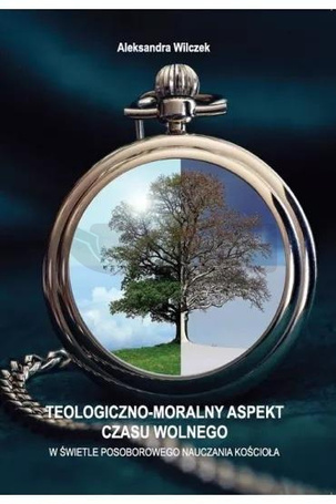 Teologiczno-moralny aspekt czasu wolnego