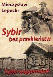Sybir bez przekleństw, Sybir wspomnień BR