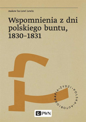 Wspomnienia z dni polskiego buntu 1830-1831