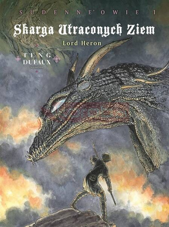 Skarga Utraconych Ziem. Sudenneowie T.1